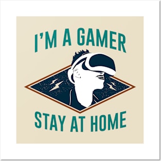 I'M GAMER STAY AT HOME, Gift Gaming Posters and Art